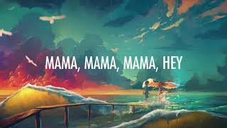 Jonas Blue – Mama Lyrics ft  William Singe   YouTube