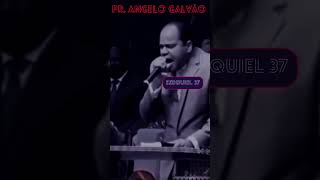 Pr. Angelo Galvão profetiza ##ezequiel37 #profetiza #shortyoutube #shortvideo #shortsviral #edit #fé