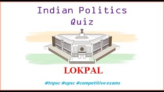 Indian Politics - #LOKPAL || #Quiz