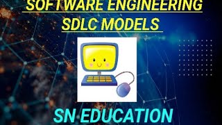 SDLC MODELS | SOFTWARE ENGINEERING COURSE