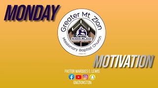 Monday Motivation W/ Pastor Lewis