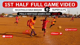 ISICATHULO SIKA MADAM 🆚 SUPER 11 FC | PRALS HERITAGE GAMES| KASI DISKI TO THE WORLD | MZANSIFOOTBALL