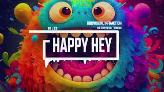 Happy Positive Cooking by OddVision, Infraction [No Copyright Audio] / Happy Hey