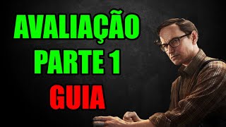 Avaliação Parte 1 GUIA - Escape From Tarkov