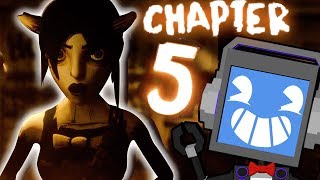 CHAPTER 5 - Bendy and The Ink Machine Gameplay ft. FANDROID The Musical Robot