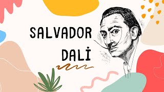 SALVADOR DALİ-Okul Öncesi Ressamları Tanıyalım