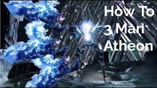 How to 3 Man Atheon - Destiny 2 Vault of Glass