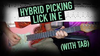 Hybrid Picking Lick in E (with Tab)