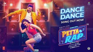 Dance Dance Video Song | Petta Rap | Prabhu Deva, Vedhika | D Imman | SJ Sinu | Jobi P Sam