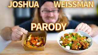 Parody video of Joshua Weissman || Best Chicken Poutine Recipe || How to Make Crispy Chicken Poutine