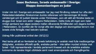 Isaac Bachman, Israels ambassadör i Sverige: Stoppa demoniseringen av judar