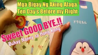 SWEET GOOD BYE || Simpleng Regalo ng mga Alaga ko sa HONGKONG