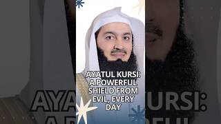 Ayatul Kursi: A Powerful Shield from Evil, Every Day