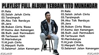 Playlist Full Album Terbaik - Tito Munandar | Best Cover