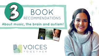 Book recommendations about music, the brain and autism by music therapist Nicole Camareno