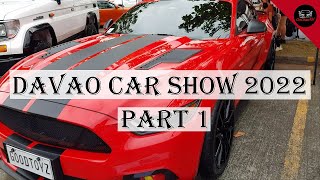 DAVAO CAR SHOW 2022 (MINDANAO AUTO SHOW 2) PART 1