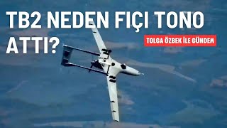 TB2 neden fıçı tono attı? Tolga Özbek ile gündem 2 Haziran 2024