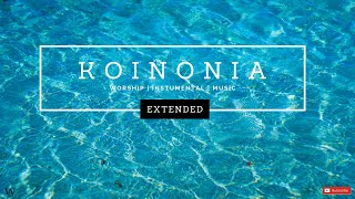 Koinonia Vol 1 | EBENIZER | Worship Instrumental Music