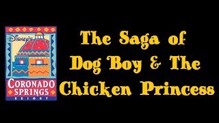 The Saga of Dog Boy and the Chicken Princess