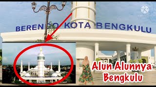 BERENDO KOTA BENGKULU || Alun alun Bengkulu