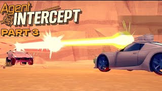 Agent Intercept - Full Play Through Part 3 (Car Driving Spy Game)