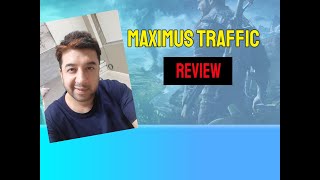 Maximus Traffic  Review + Four Handsome Bonuses Worth $997