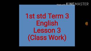 1st std Term 3 English Ln 3 (Class Work)