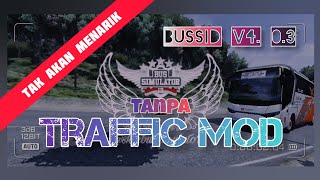 #BUSSID V4.0.3‼️TAK AKAN MENARIK TANPA TRAFFIC MOD