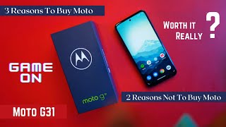 Moto G31 | Pros & Cons | Watch Before You Purchase | Who should Buy ?