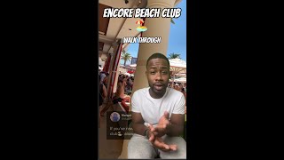 If you’ve never been to Encore Beach Club in, Las Vegas 📍Allow me to, Walk You Through