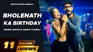 Emiway Ft. Radnyi Tyagraj - Bholenath Ka Birthday