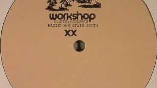 Magic Mountain High - Workshop XX A1