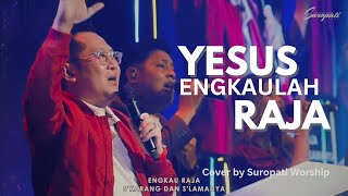 "Yesus Engkaulah Raja" Nyanyian Rohani 313 | Pdt. Afen Hardiyanto | GBI Suropati Worship