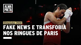 Fake News e transfobia nos Jogos Olímpicos em Paris 2024