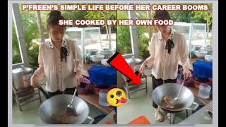 {#freenbecky} P’FREEN’S SIMPLE LIFE BEFORE HER CAREER is FAMOUS / SHE COOKED BY HER OWN FOOD