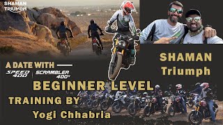 Beginner Level Training by @yogichhabria3258 for Triumph Speed 400 and Scrambler X | Ridographer Tus