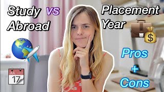 Study Abroad VS Year in Industry (Placement Year) // University Application Tips