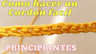 COMO hacer un cordón o cordoncillo a Crochet FACIL paso a paso