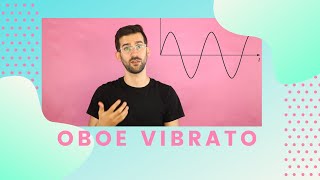 How to do VIBRATO on the OBOE