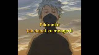 Di Atas Normal. Story WA Peterpan. Hatake Kakashi Story.