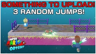 Super Mario Odyssey: 3 Random Jumps! (I just needed something to upload)