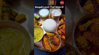 Bengali Lunch Thali Ideas 🍛 👌🔥 #thali #viral #food