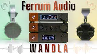 Ferrum WANDLA DAC Review – Thinking Outside the Box