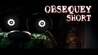 [SFM/FNAF] Obsequey (The Death Of Art) ► Short Animation