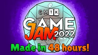 GMTK Game Jam 2022 Devlog || How 6 people barely made a game in 48 hours