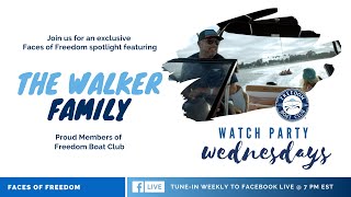 Freedom Social | Watch Party Wednesday | Faces of Freedom spotlight featuring the Walker Family