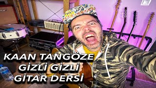 KAAN TANGÖZE - GİZLİ GİZLİ (GİTAR DERS)