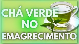 Chá Verde no emagrecimento ! Veja Como Esse Pode te Ajudar