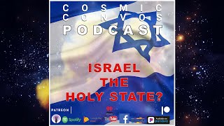 The Destiny Of Israel! (Astrology Analysis) | S4 Ep 20 : Cosmic Convos Podcast