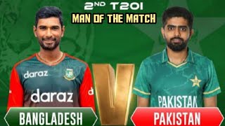 Pakistan vs Bangladesh 2nd t20 2021 | man of the match